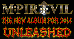 M-PIRE of EVIl - Unleashed
